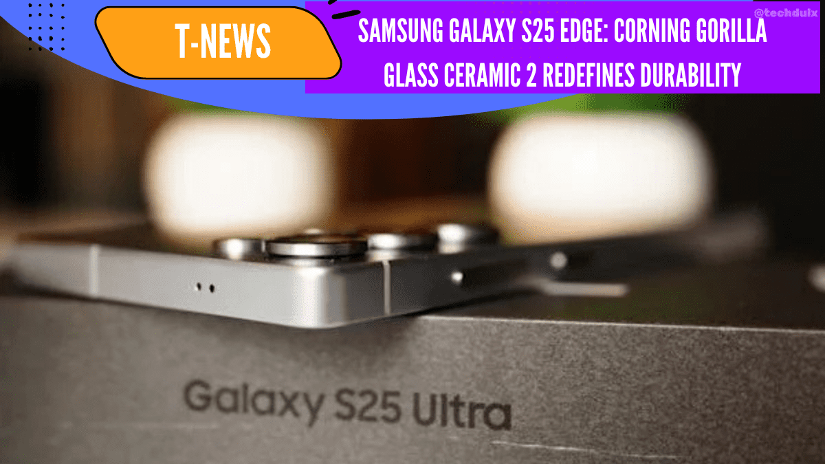 Samsung Galaxy S25 Edge- techdulx