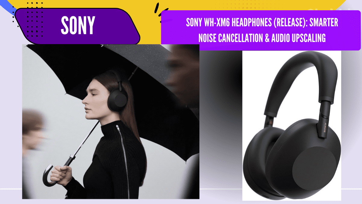 Sony WH-XM6 Headphones- techdulx